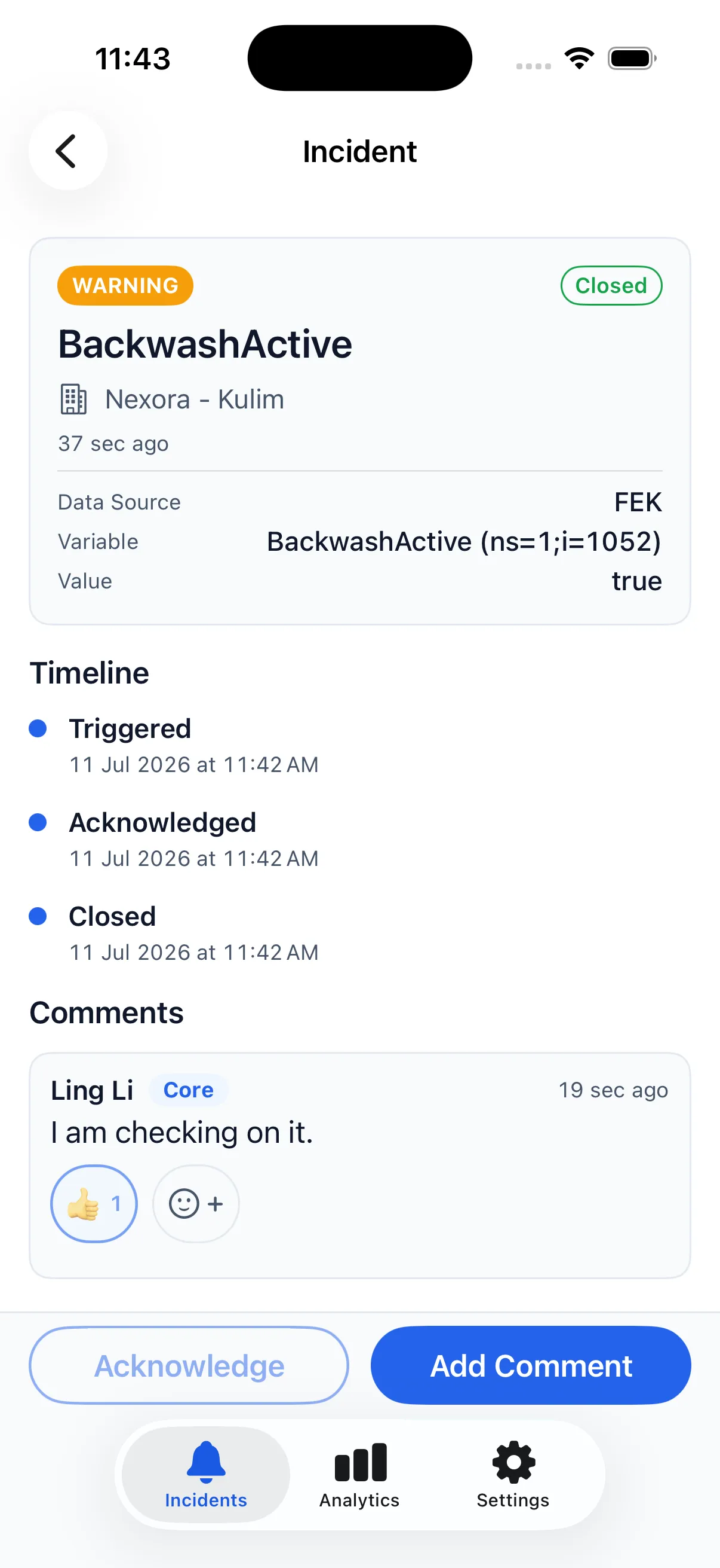Incident detail with acknowledge and comment